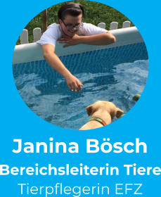 Janina Bösch Bereichsleiterin Tiere Tierpflegerin EFZ